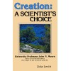 Creation: A Scientist’s Choice (eBook only)